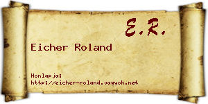 Eicher Roland névjegykártya